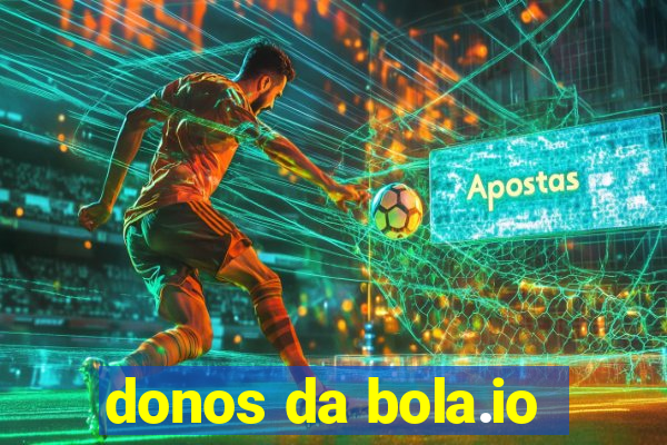 donos da bola.io